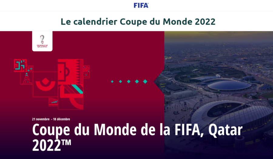 Calendrier Coupe du Monde 2022 - Compétition de foot FIFA au Qatar