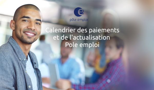 Calendrier paiement Pole emploi Date de versement de l'allocation