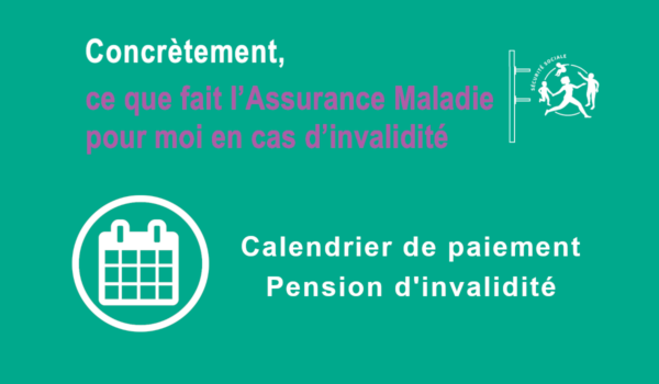 calendrier pension invalidité